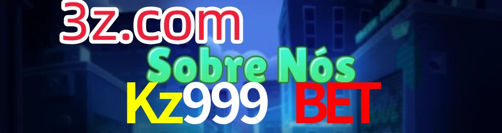 Kz999 Bet